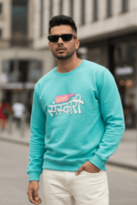 Kaafi Sanskari Turquoise Printed Full Sleeves Unisex Sweatshirt