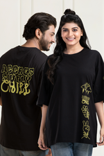 Aggressively Chill Black Unisex Oversized Printed T-Shirt
