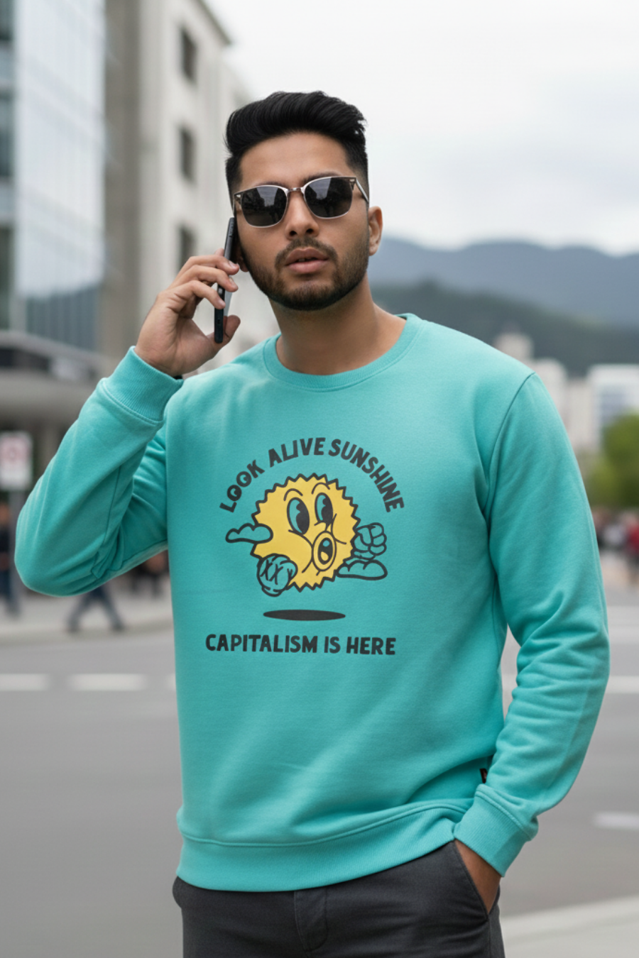 Capitalism is Here Turquoise Printed Full Sleeves Unisex Sweatshirt